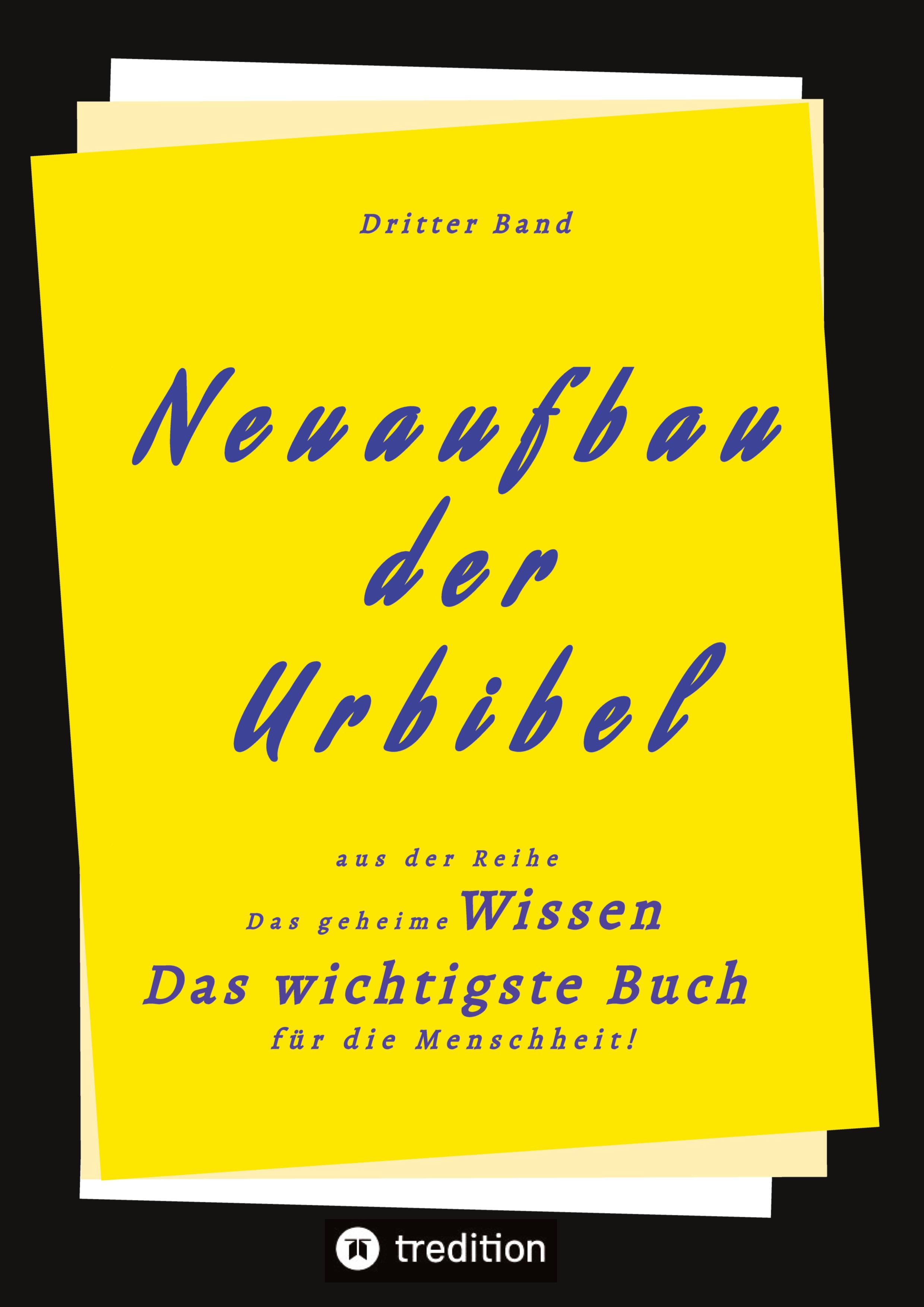 3. Band von Neuaufbau der Urbibel