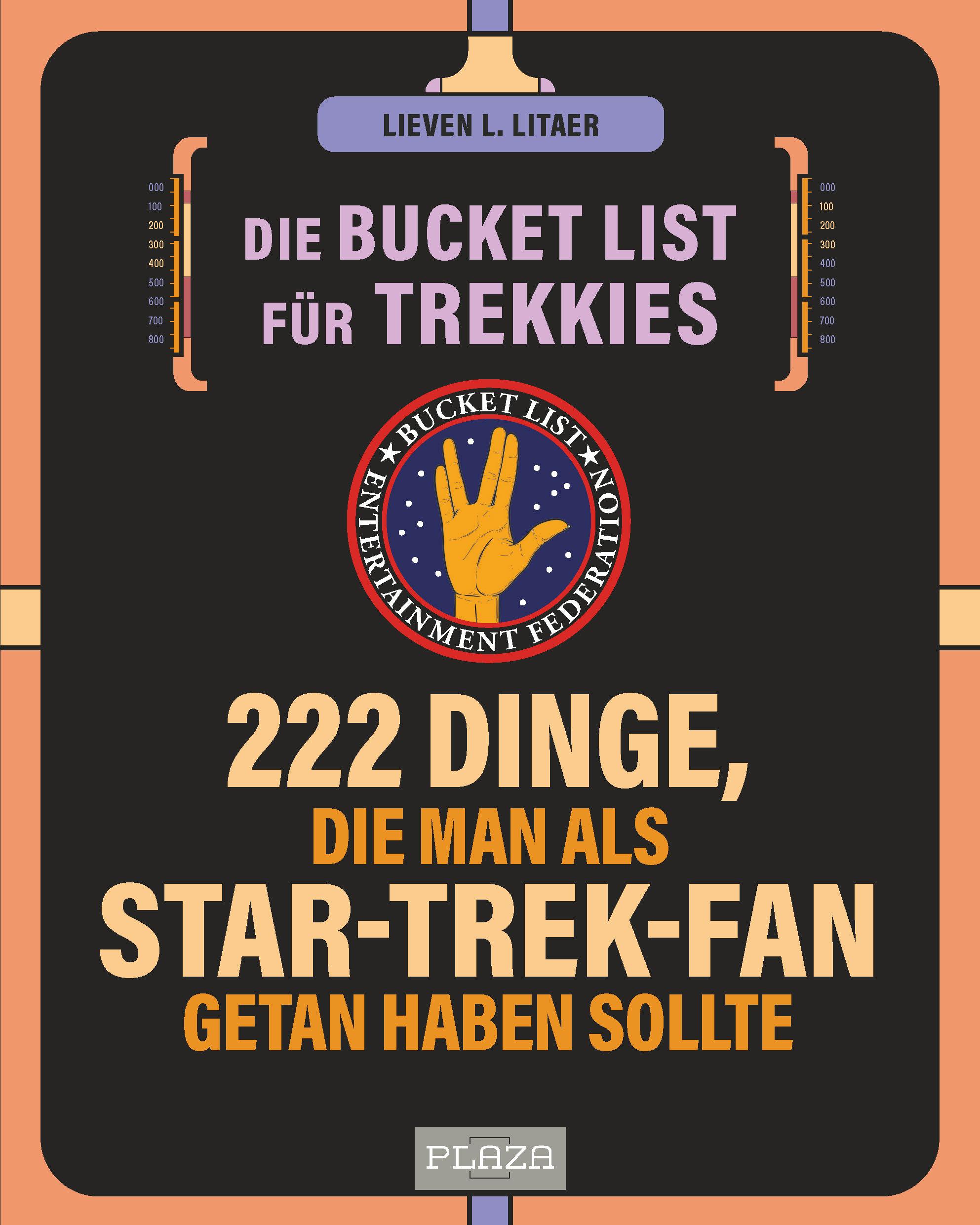 Die Bucket List für Trekkies. 222 Dinge, die man als Star-Trek-Fan getan haben sollte