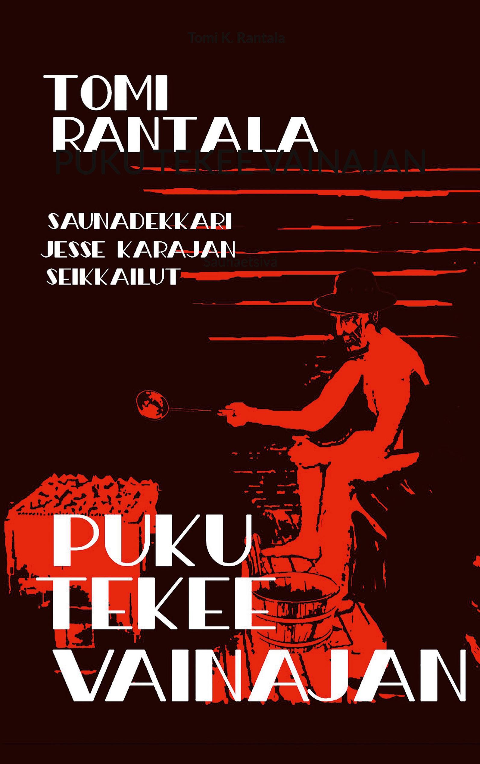 PUKU TEKEE VAINAJAN