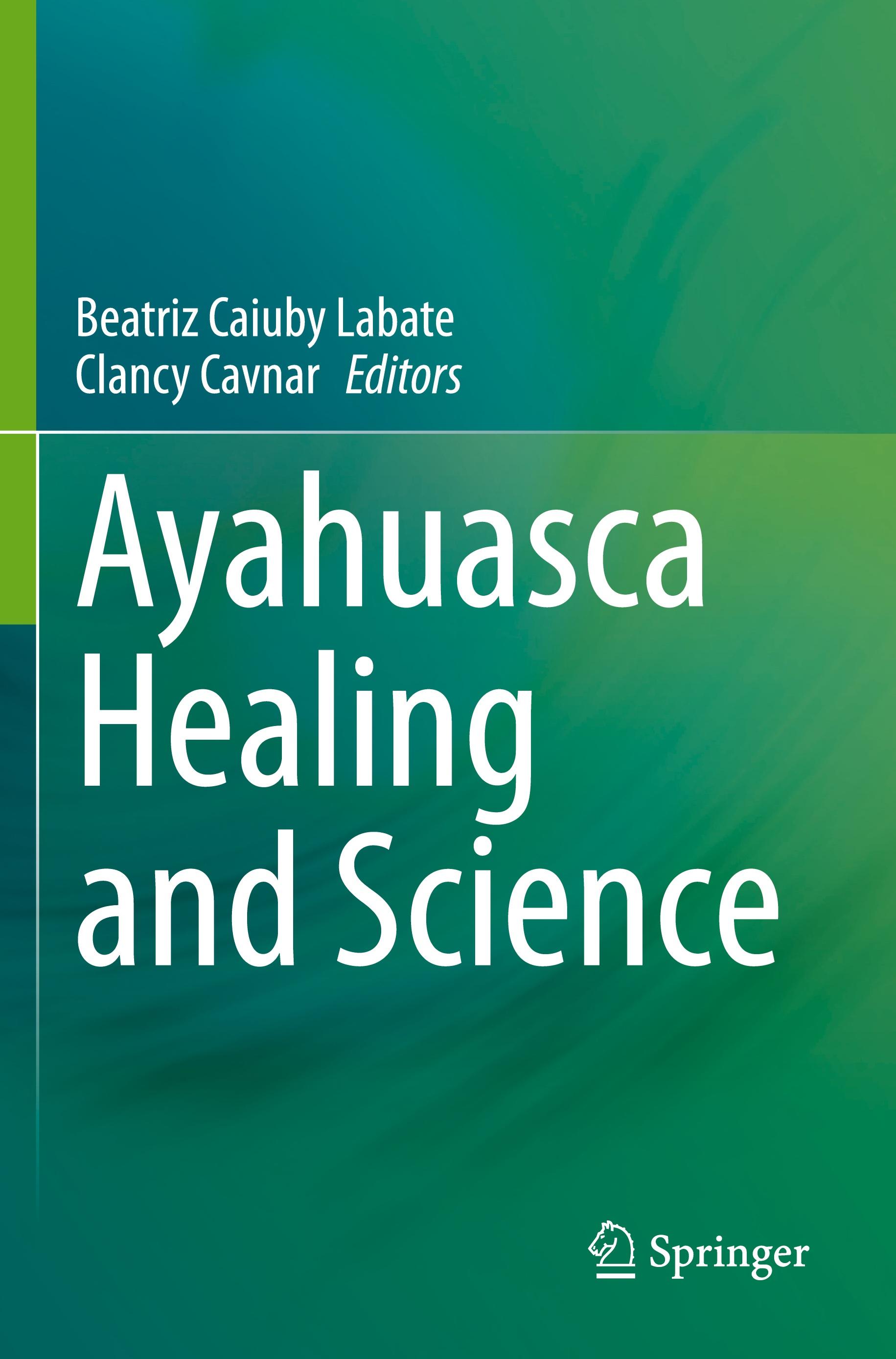 Ayahuasca Healing and Science