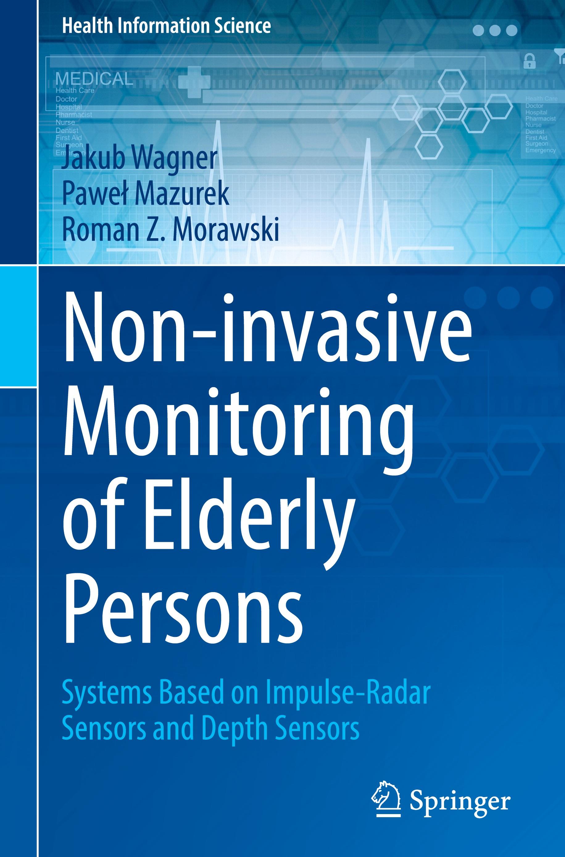 Non-invasive Monitoring of Elderly Persons