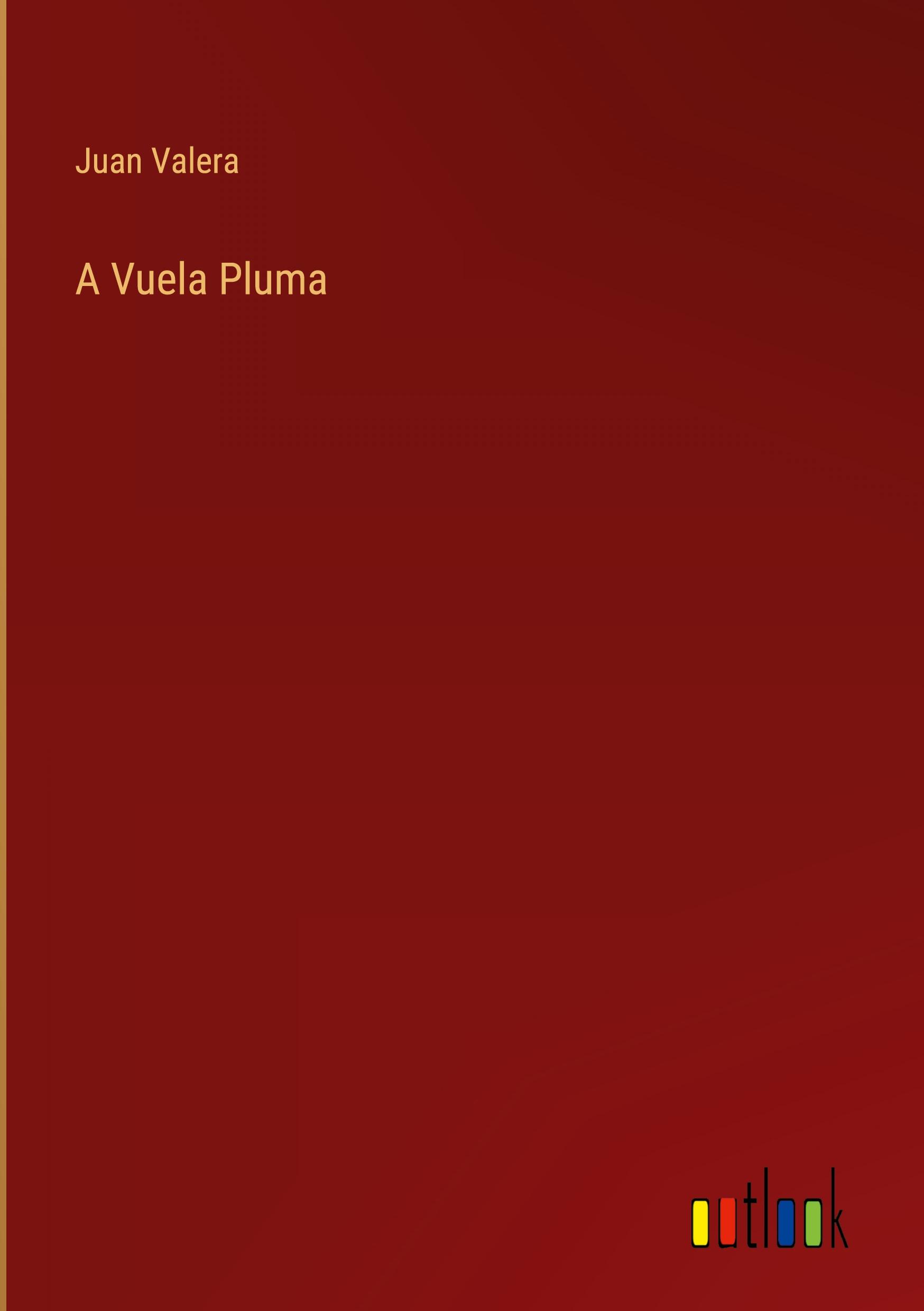 A Vuela Pluma