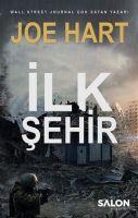 Ilk Sehir - Egemenlik Üclemesi 3. Kitap