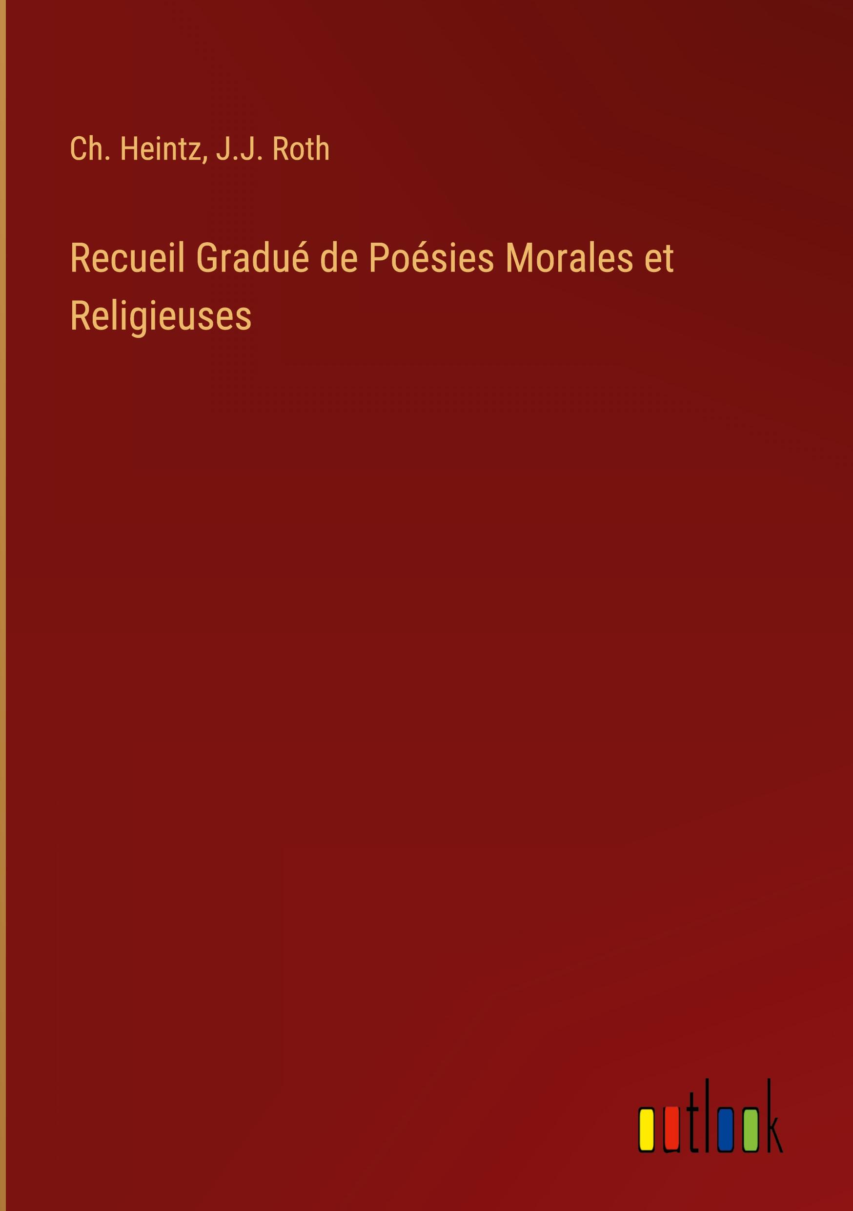 Recueil Gradué de Poésies Morales et Religieuses