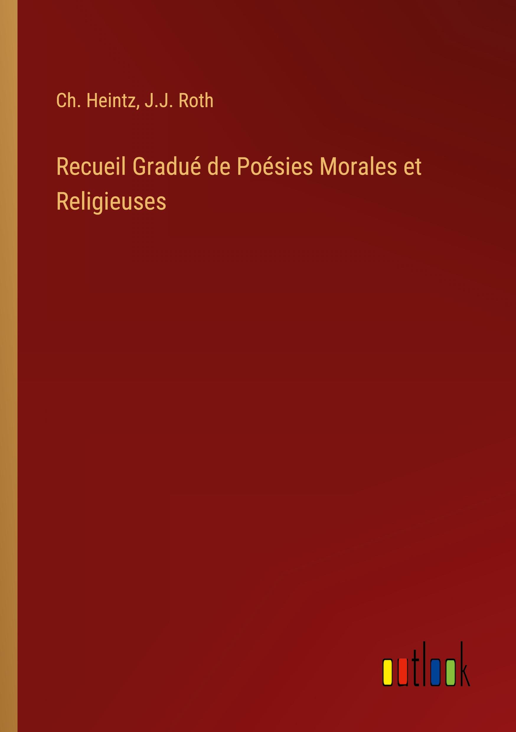 Recueil Gradué de Poésies Morales et Religieuses