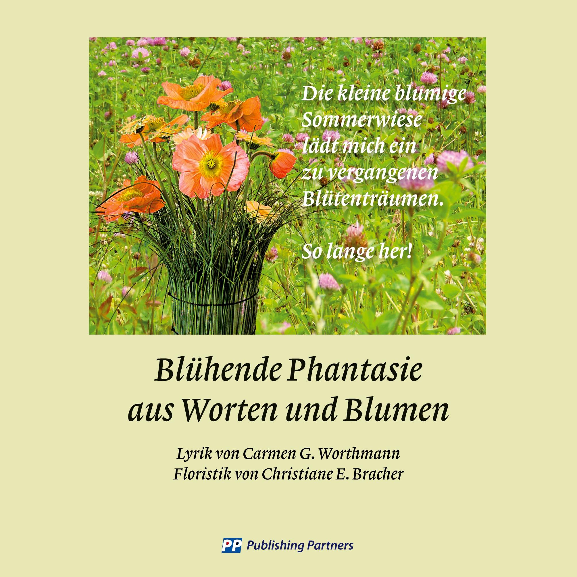 Blühende Phantasie aus Worten und Blumen