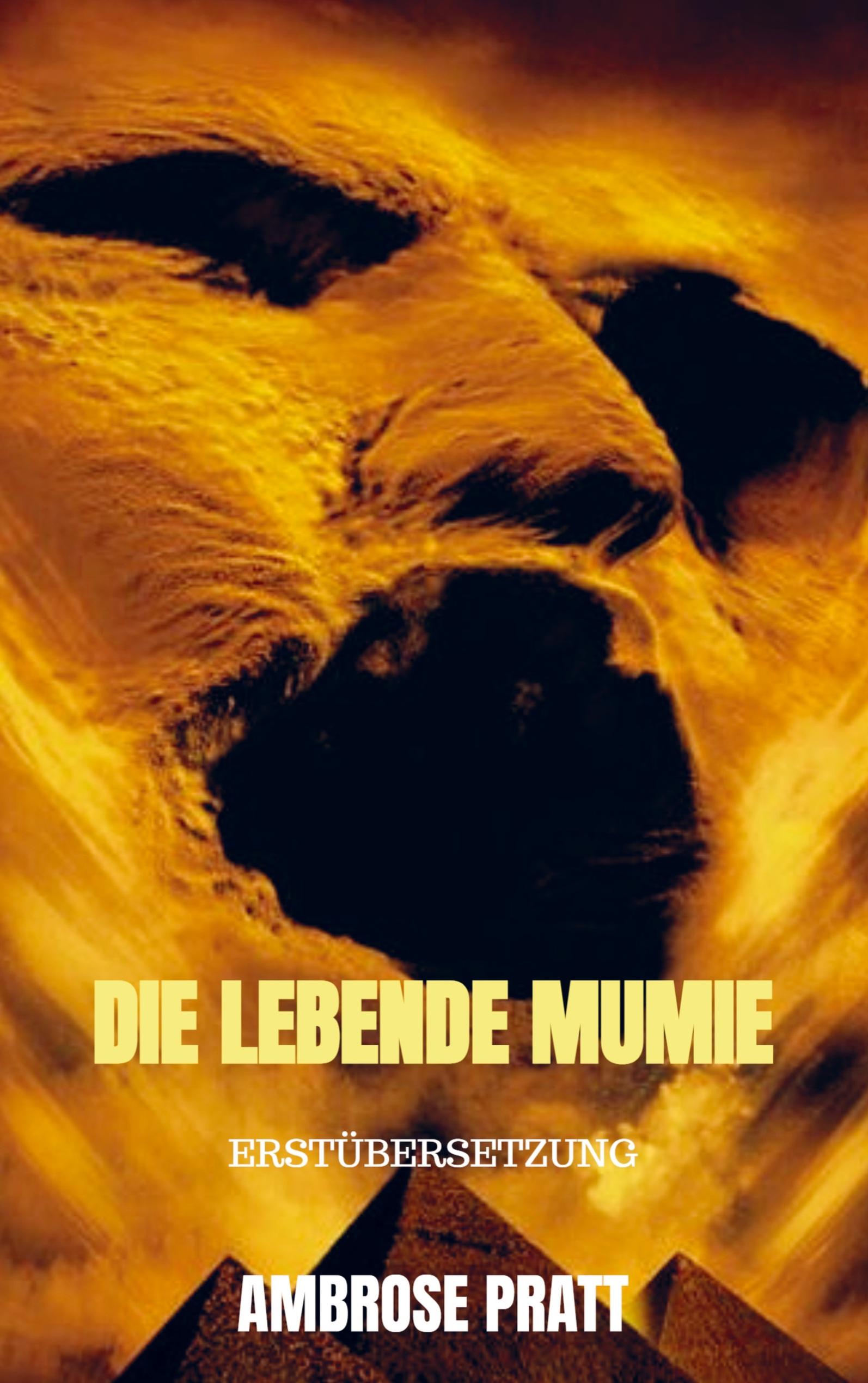 Die lebende Mumie