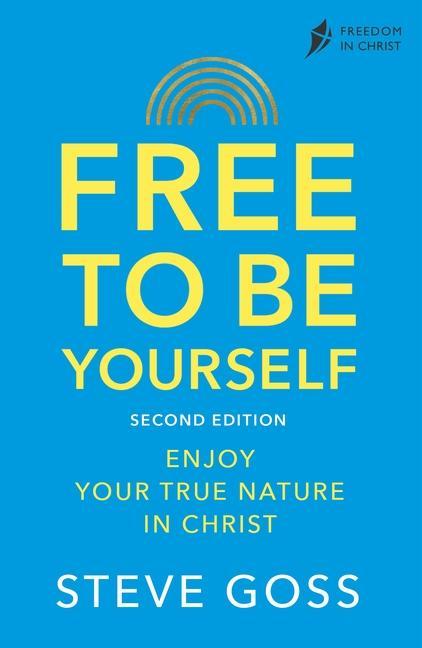 Free to Be Yourself, Second Edition