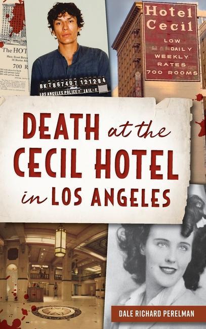 Death at the Cecil Hotel in Los Angeles