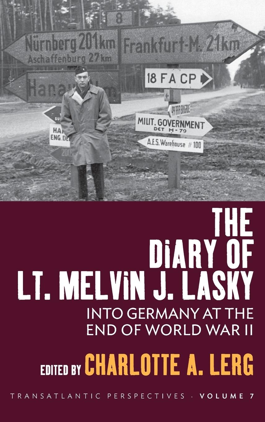 The Diary of Lt. Melvin J. Lasky