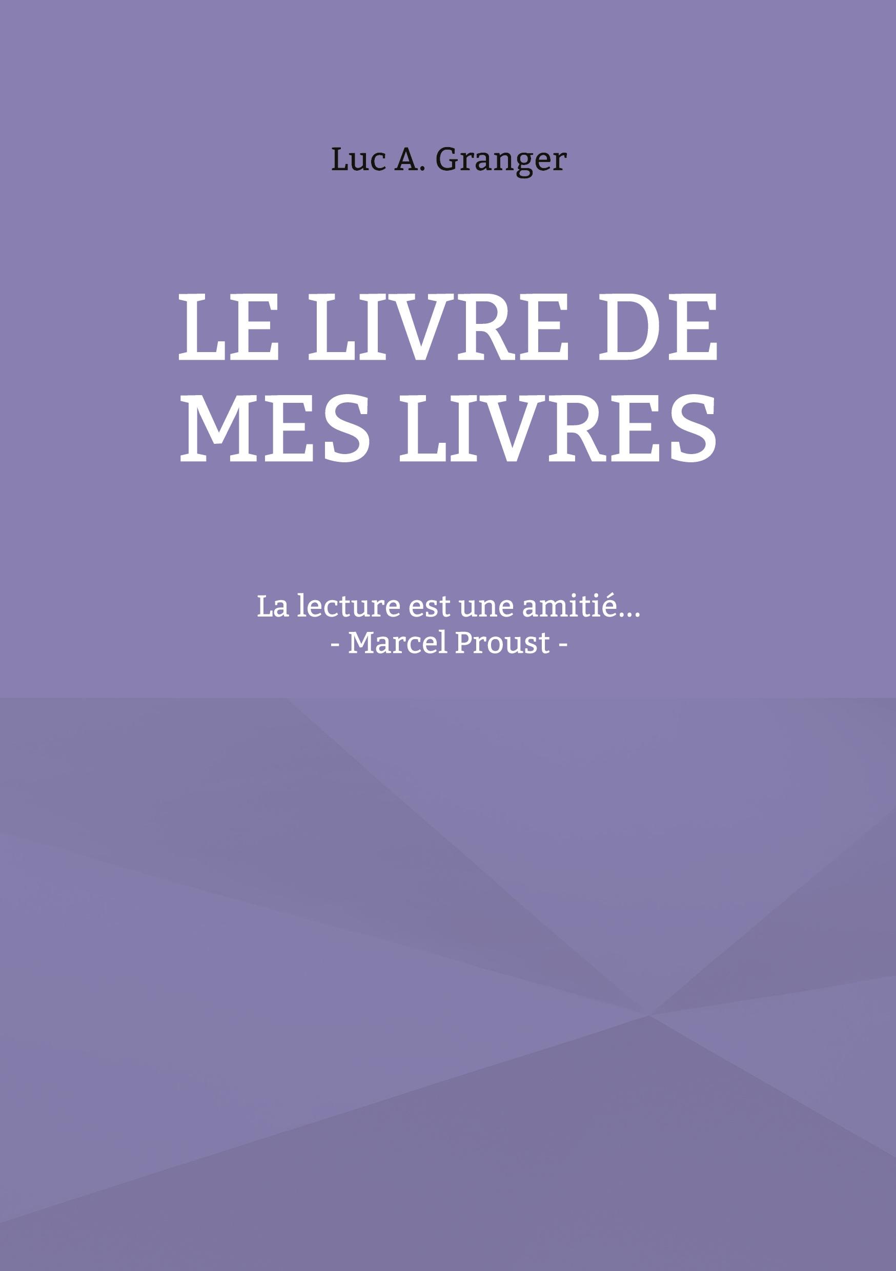 Le livre de mes livres