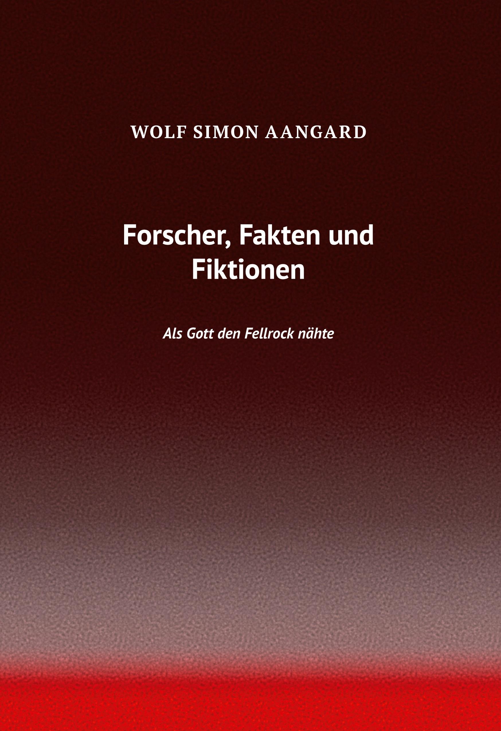 Forscher, Fakten und Fiktionen