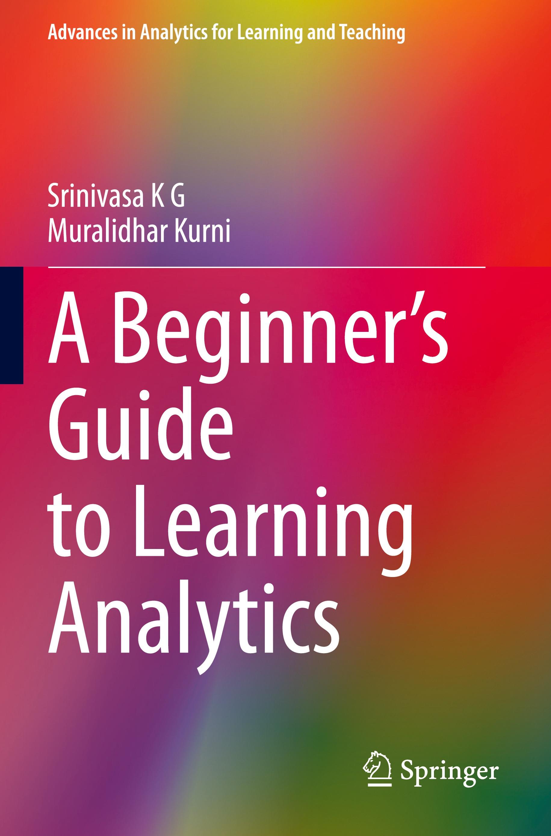 A Beginner¿s Guide to Learning Analytics