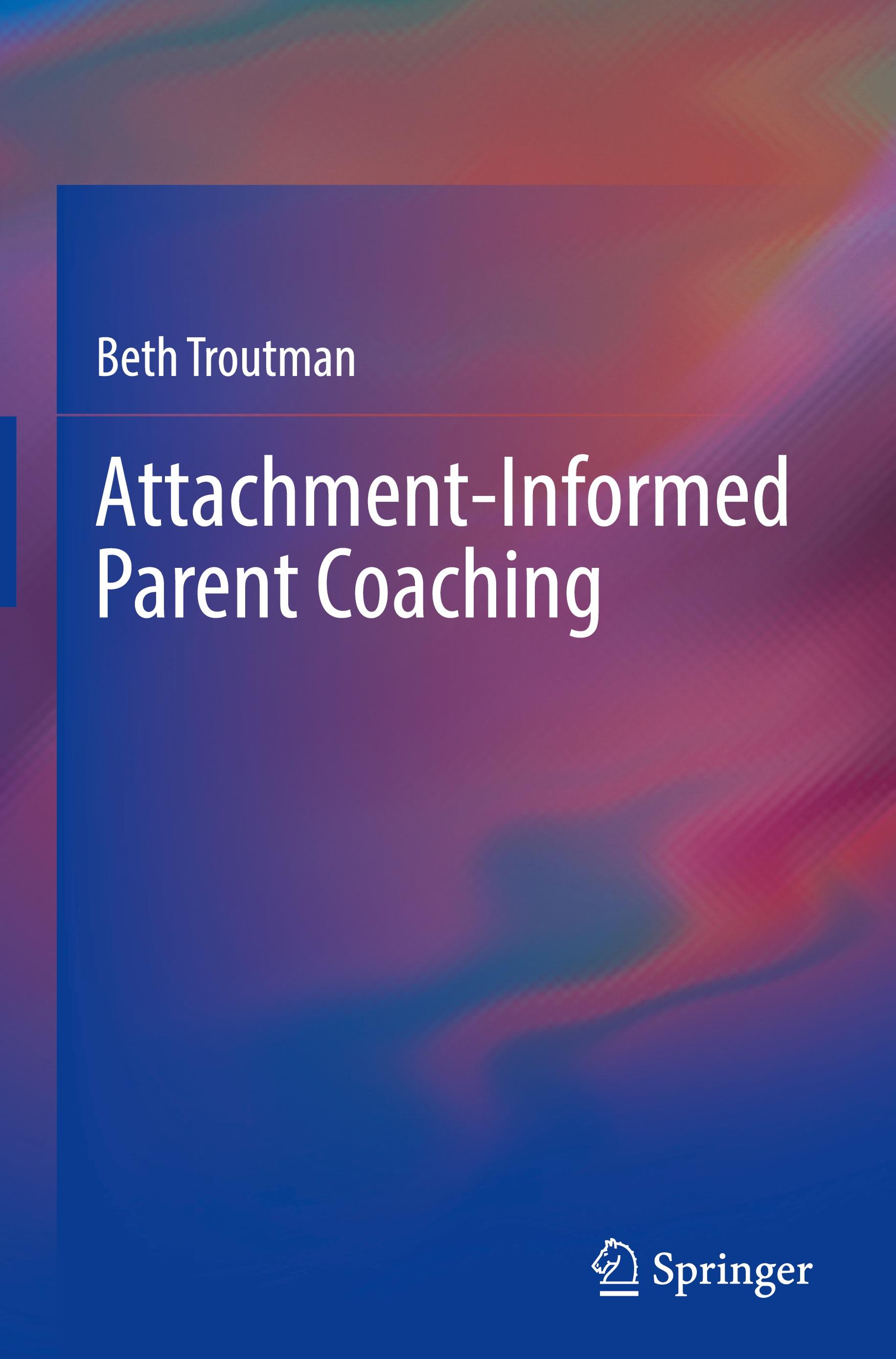 Attachment-Informed Parent Coaching