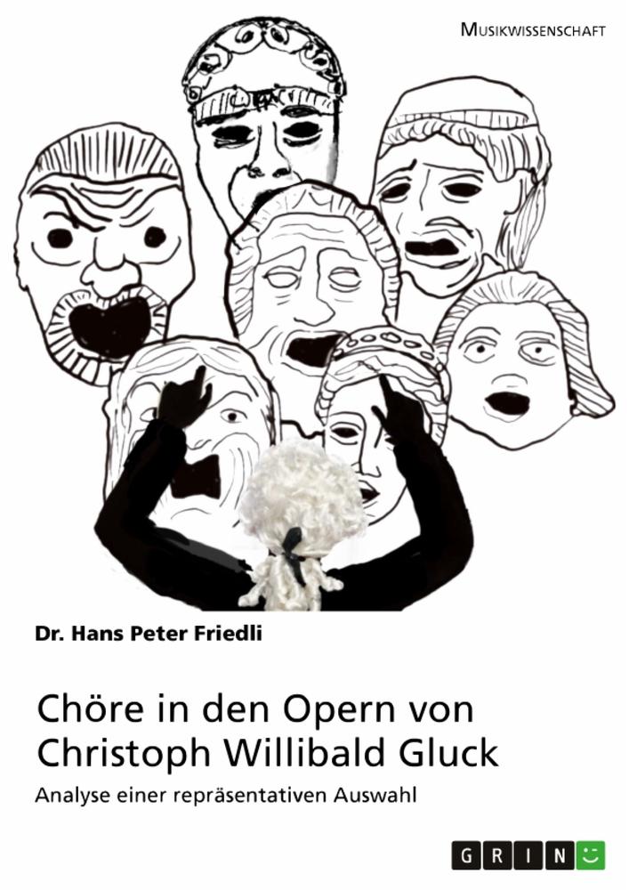 Chöre in den Opern von Christoph Willibald Gluck