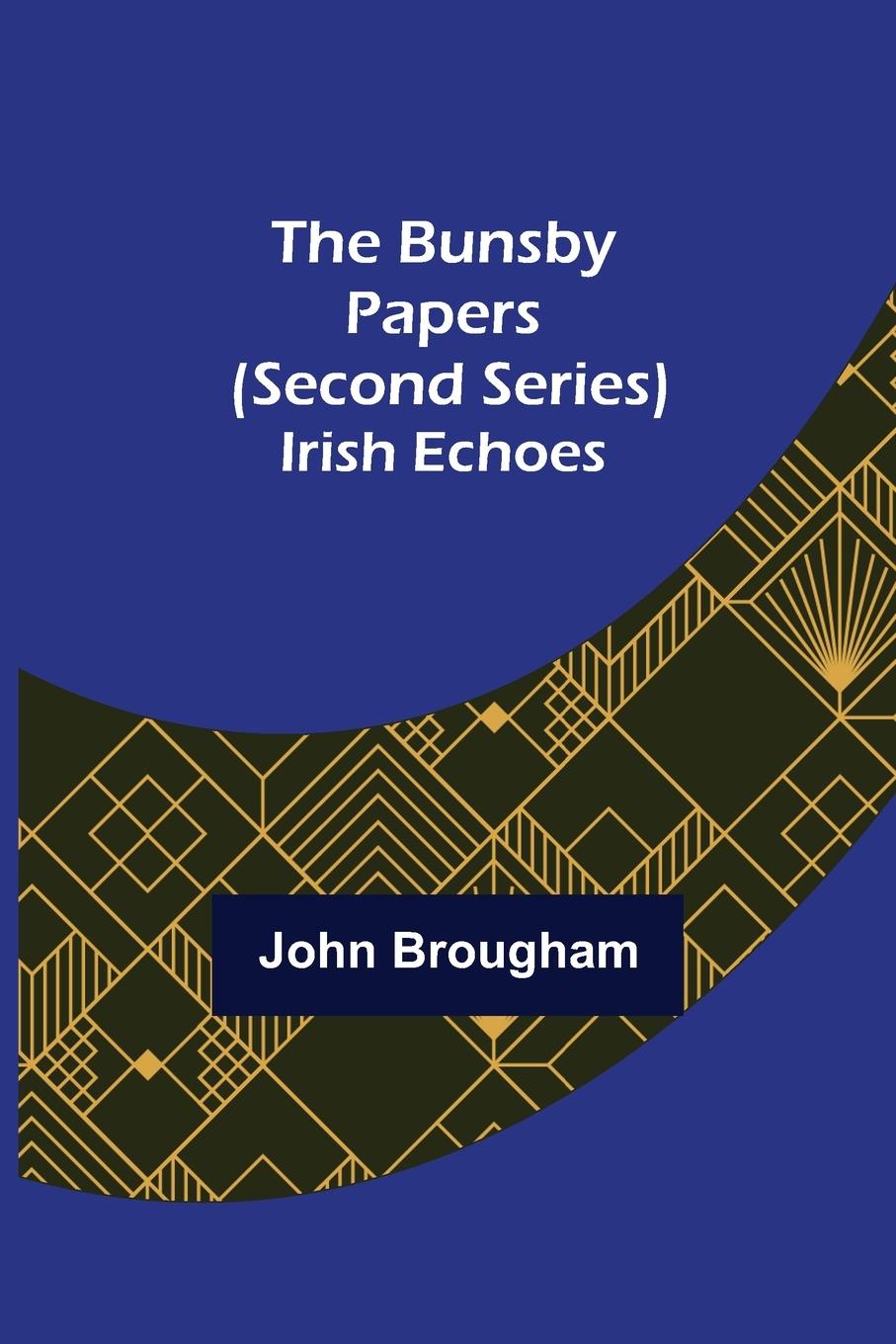 The Bunsby Papers (second series)