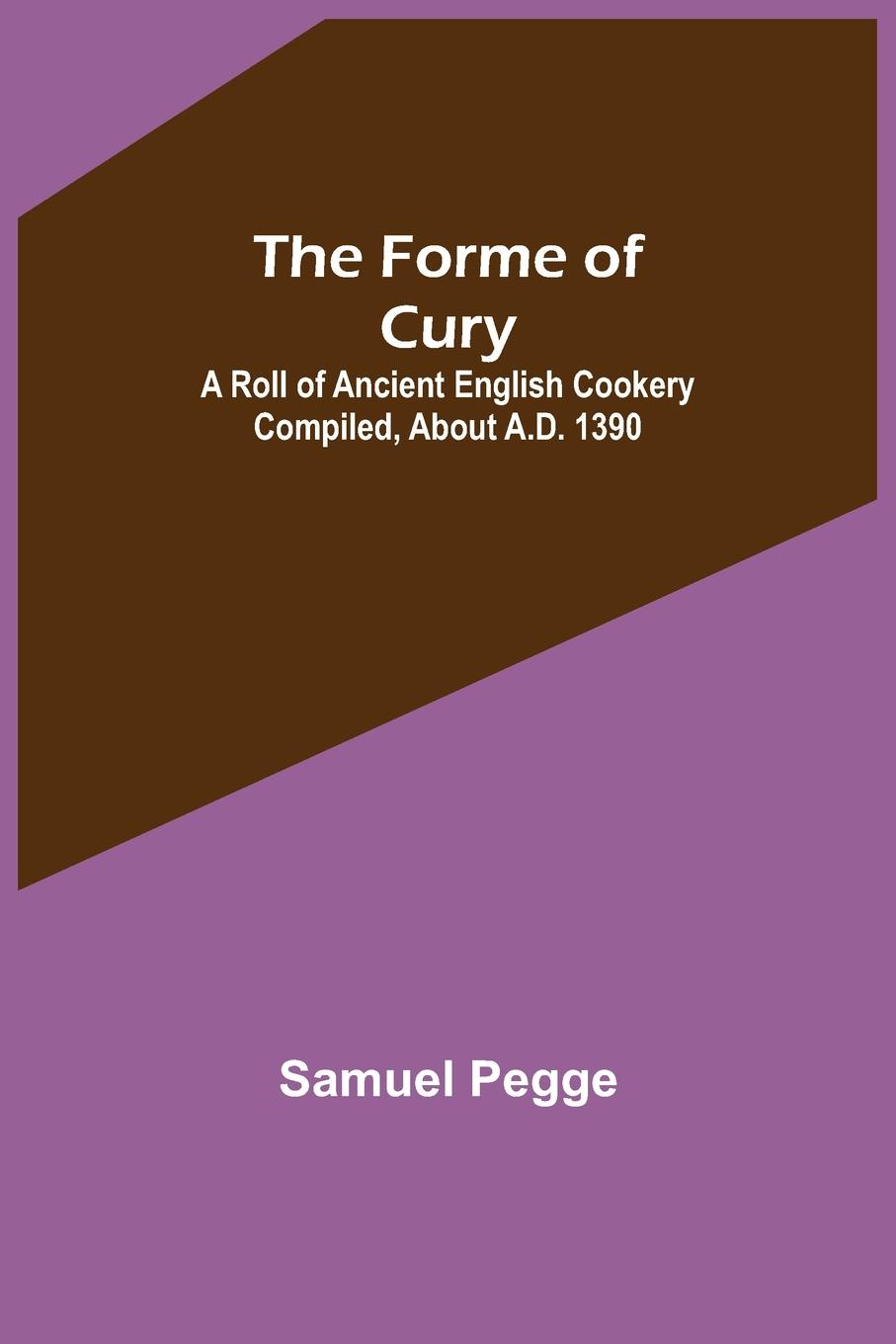 The Forme of Cury