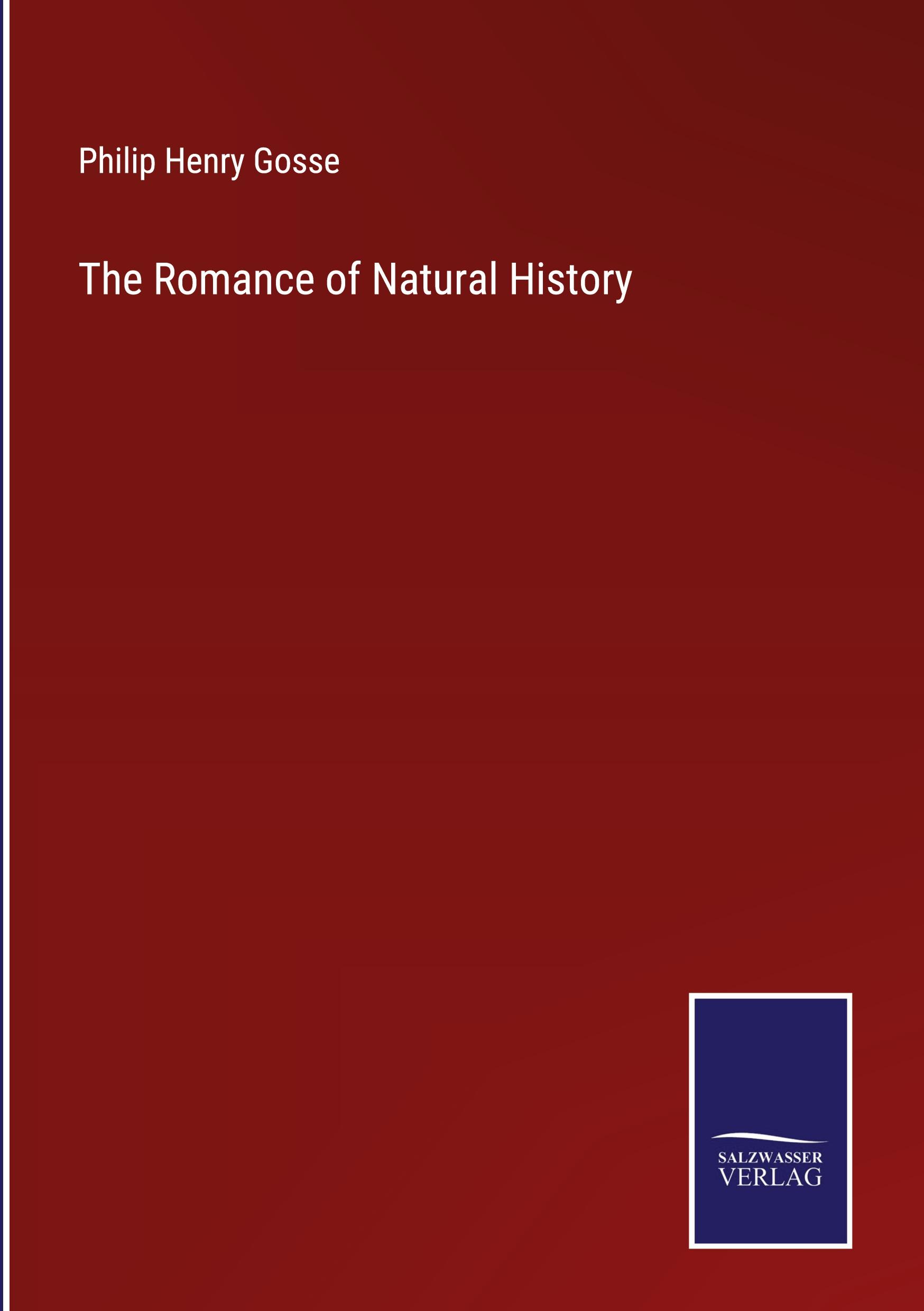 The Romance of Natural History