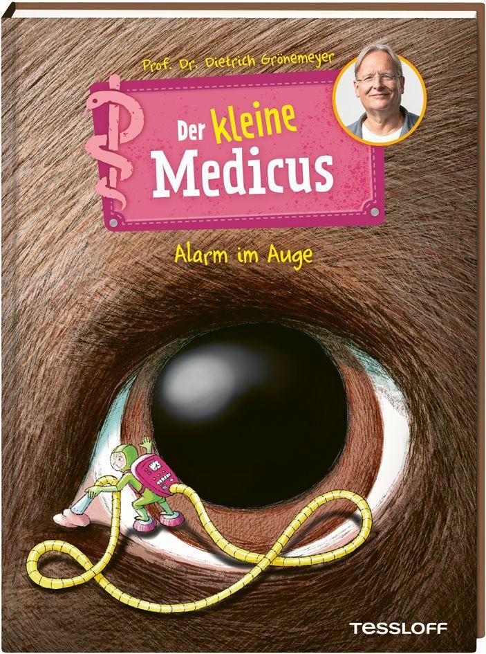 Der kleine Medicus. Band 8. Alarm im Auge