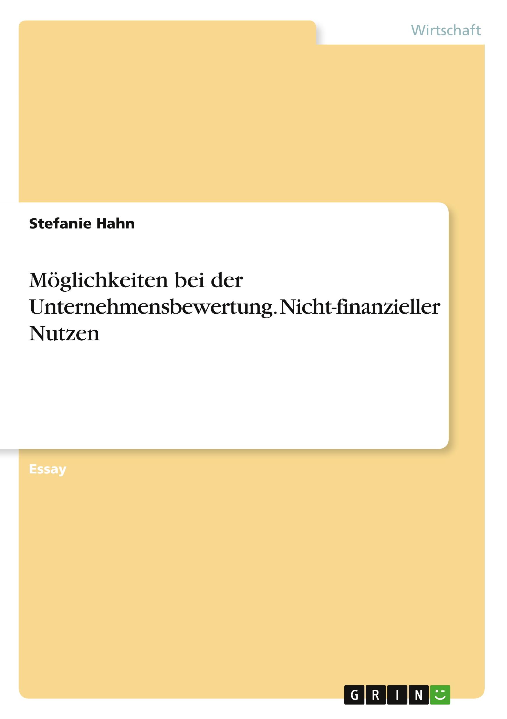 Möglichkeiten bei der Unternehmensbewertung. Nicht-finanzieller Nutzen