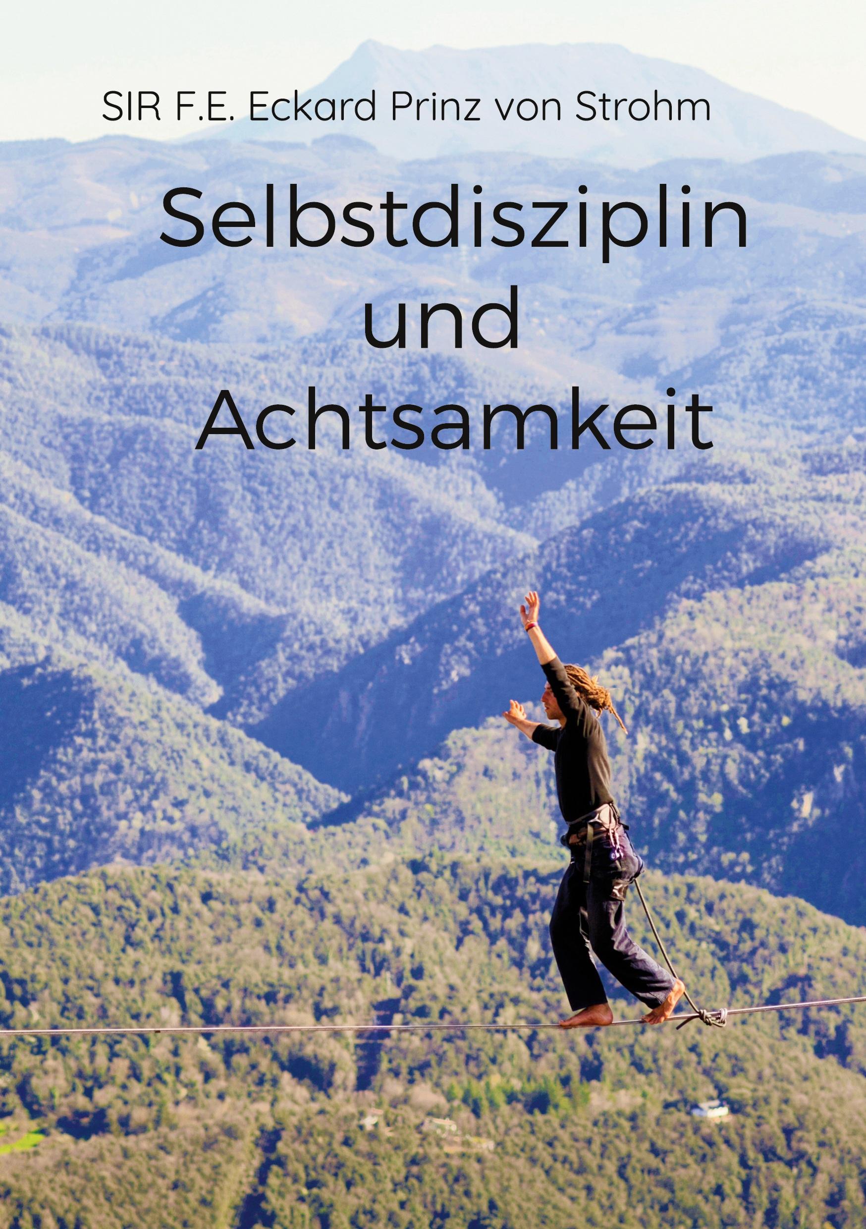 Selbstdisziplin und Achtsamkeit