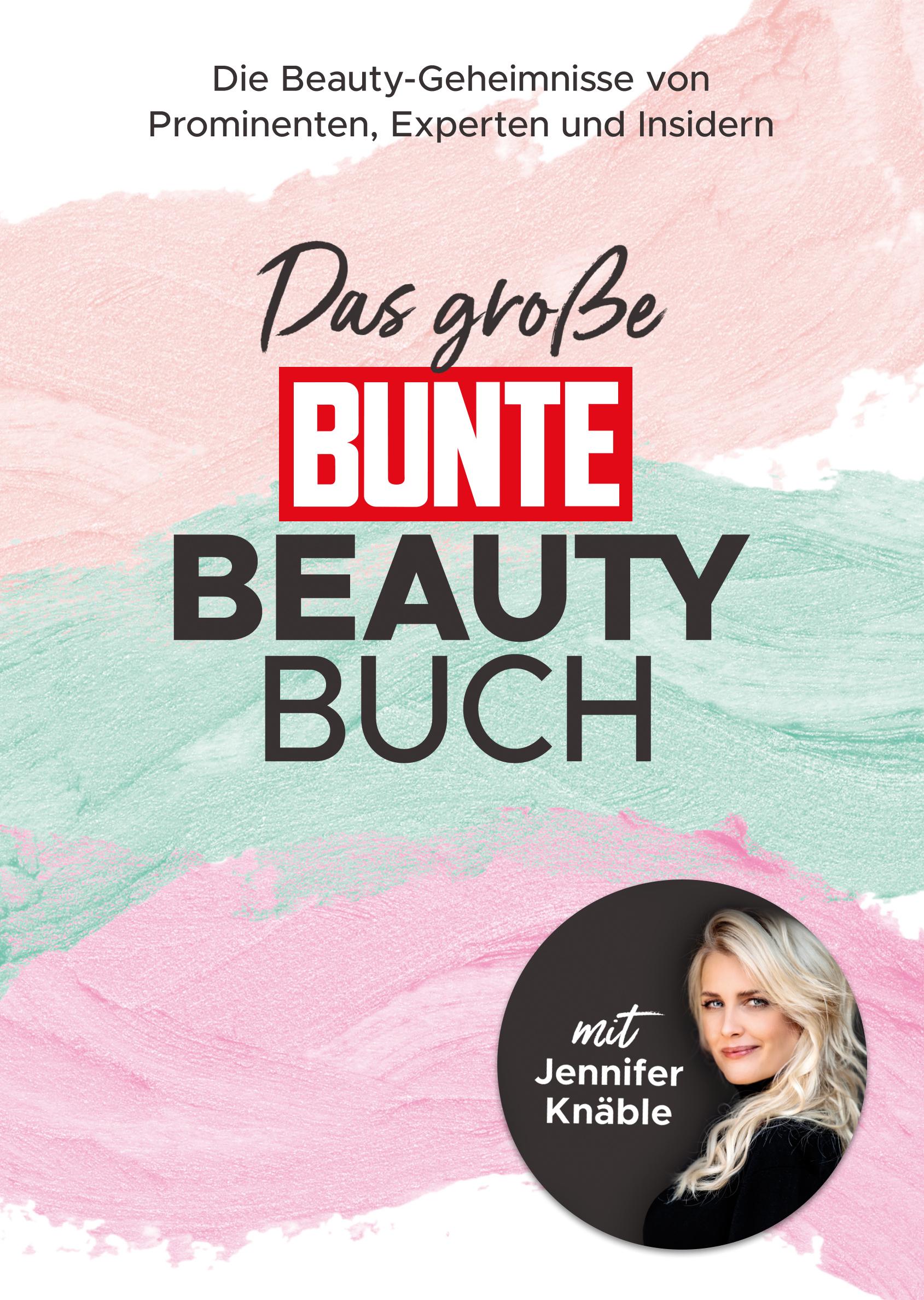 Das große BUNTE-Beauty-Buch