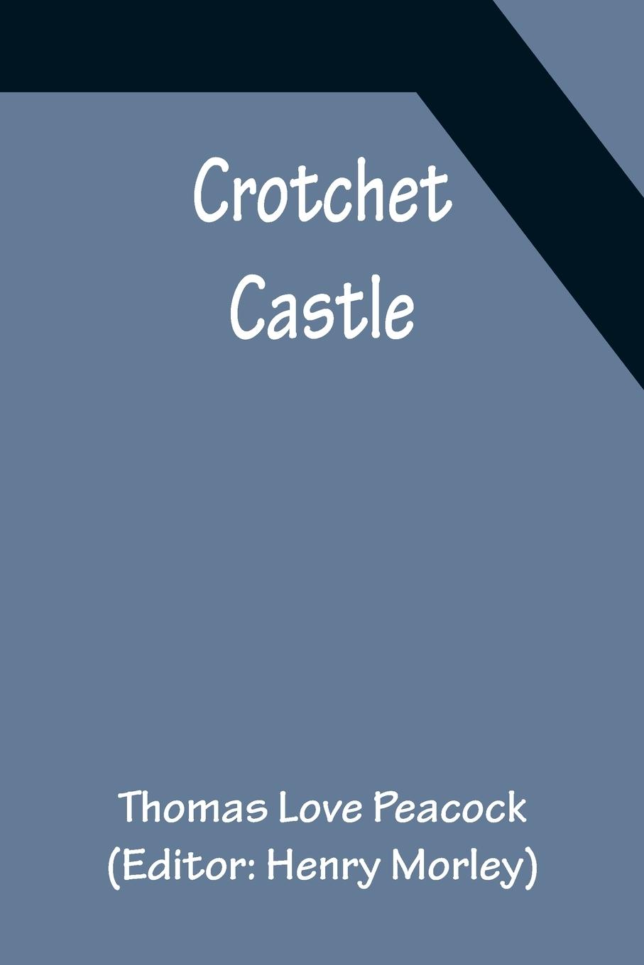 Crotchet Castle