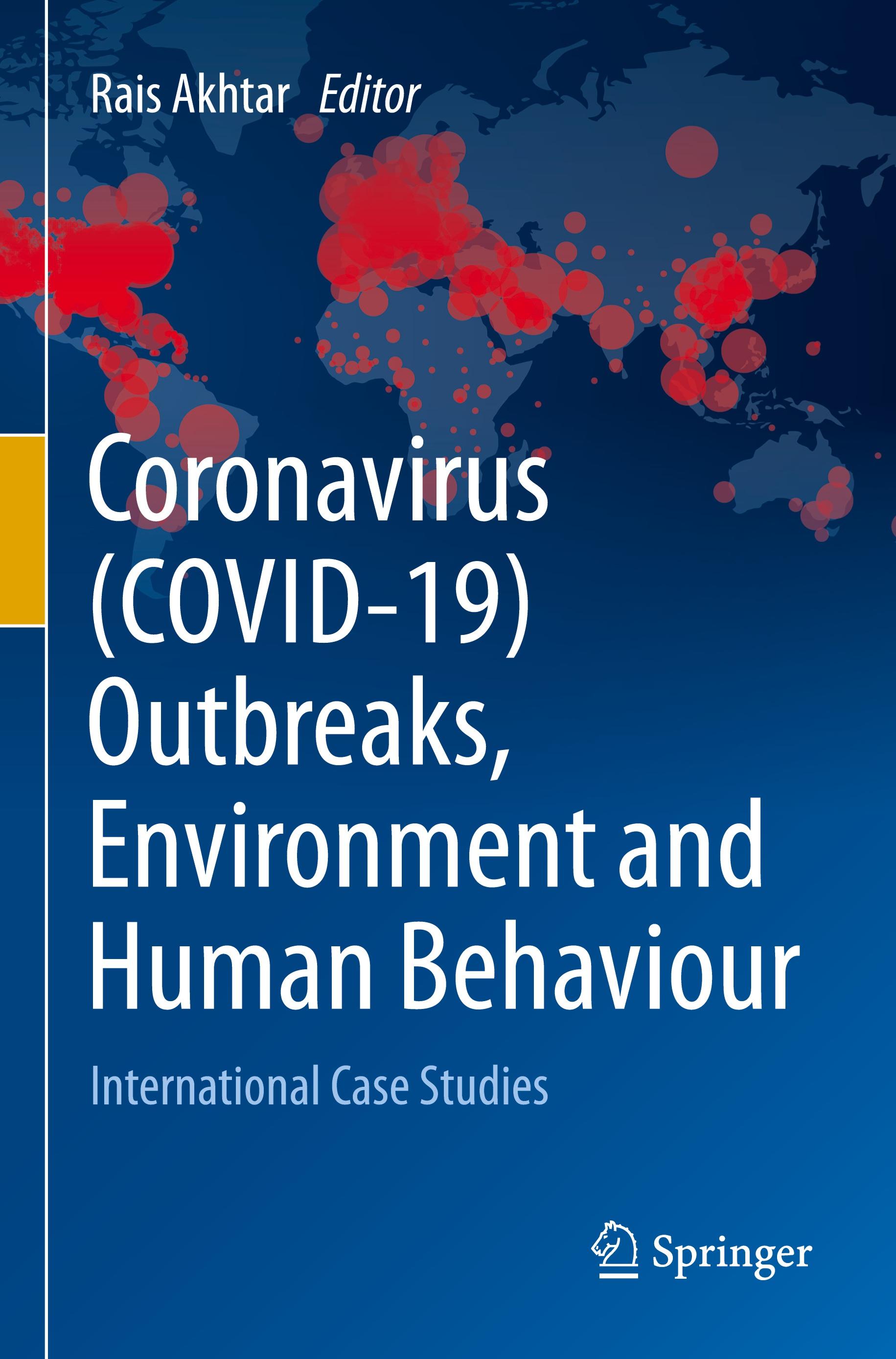 Coronavirus (COVID-19) Outbreaks, Environment and Human Behaviour