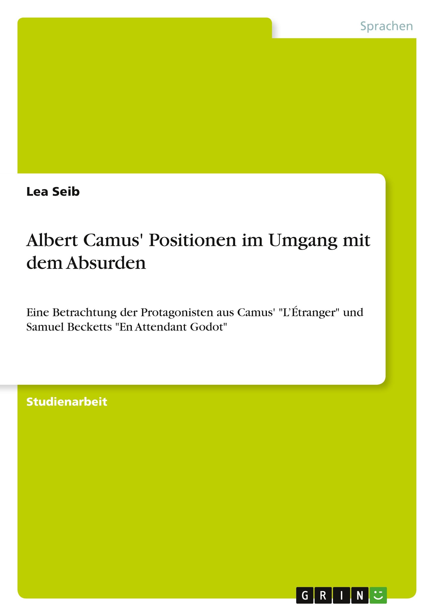 Albert Camus' Positionen im Umgang mit dem Absurden