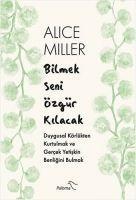 Bilmek Seni Özgür Kilacak