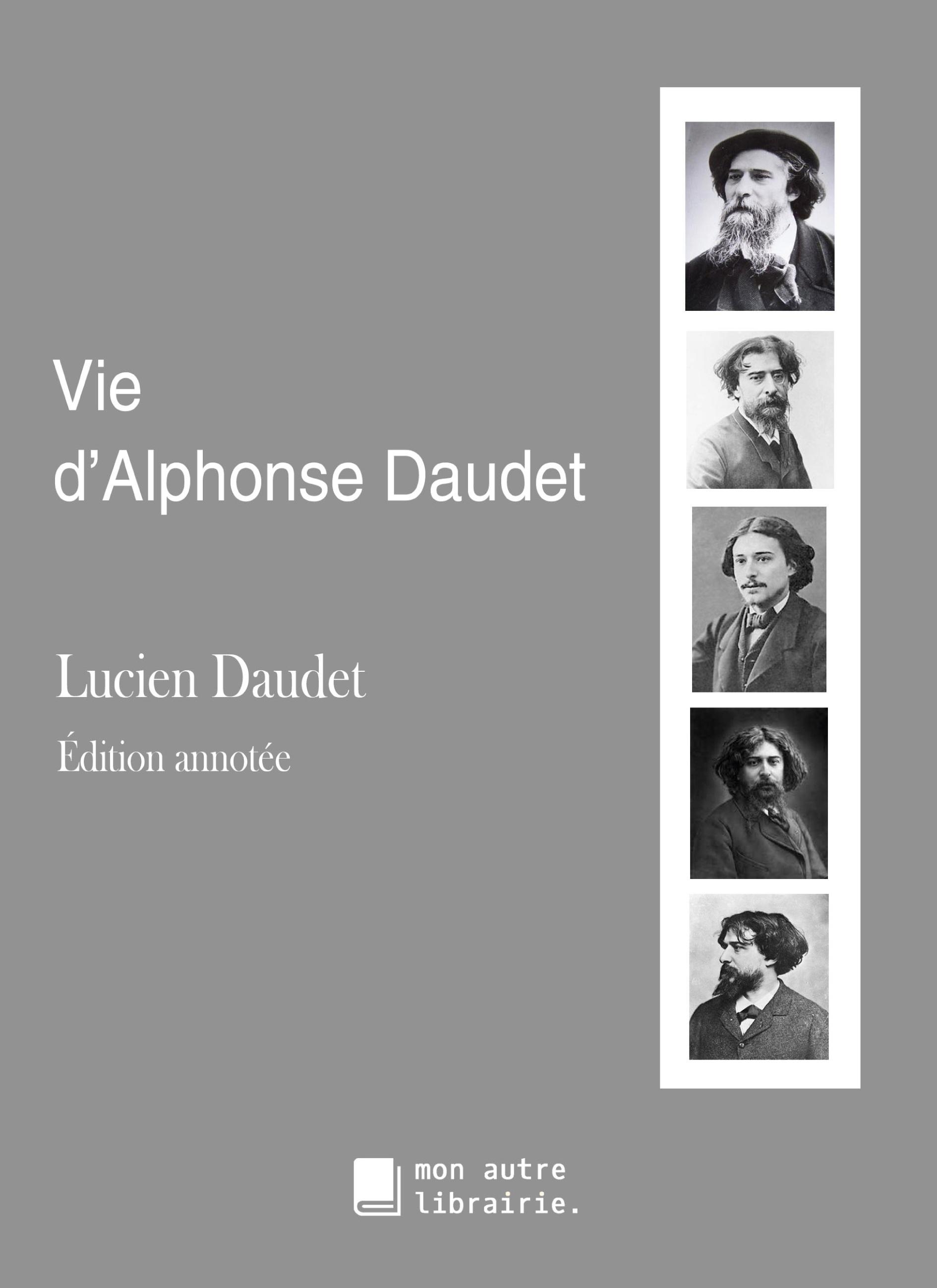 Vie d'Alphonse Daudet