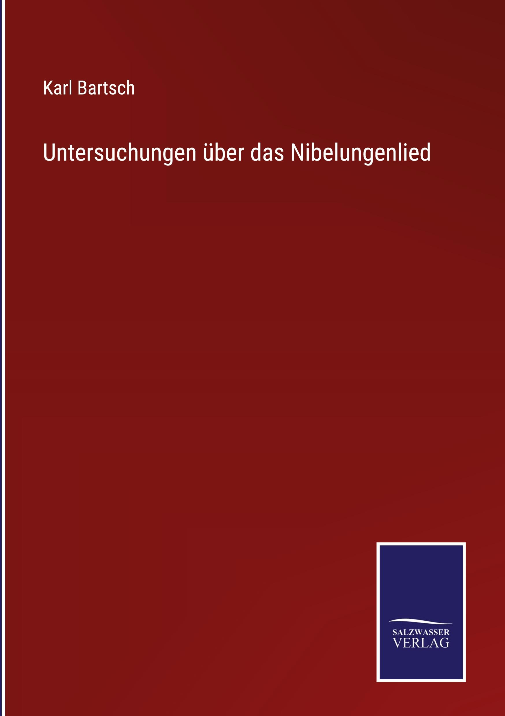 Untersuchungen über das Nibelungenlied