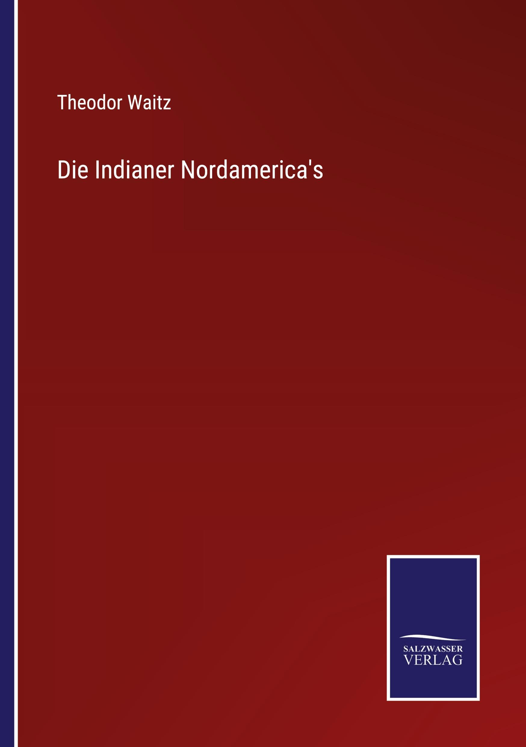 Die Indianer Nordamerica's