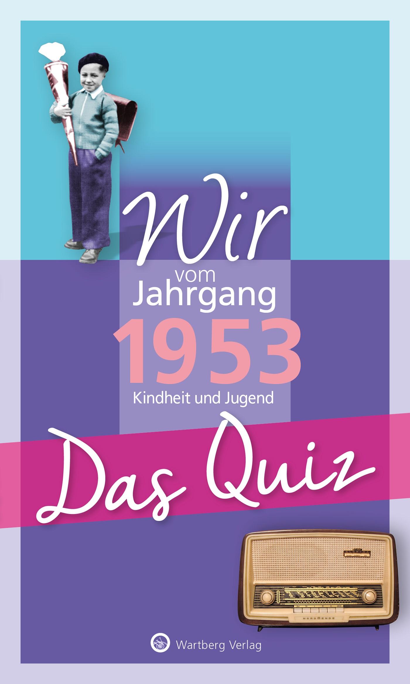 Wir vom Jahrgang 1953 - Das Quiz