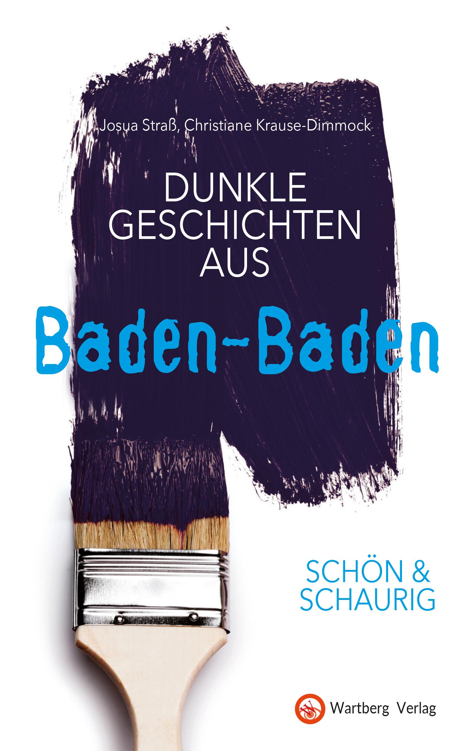 SCHÖN & SCHAURIG - Dunkle Geschichten aus Baden-Baden