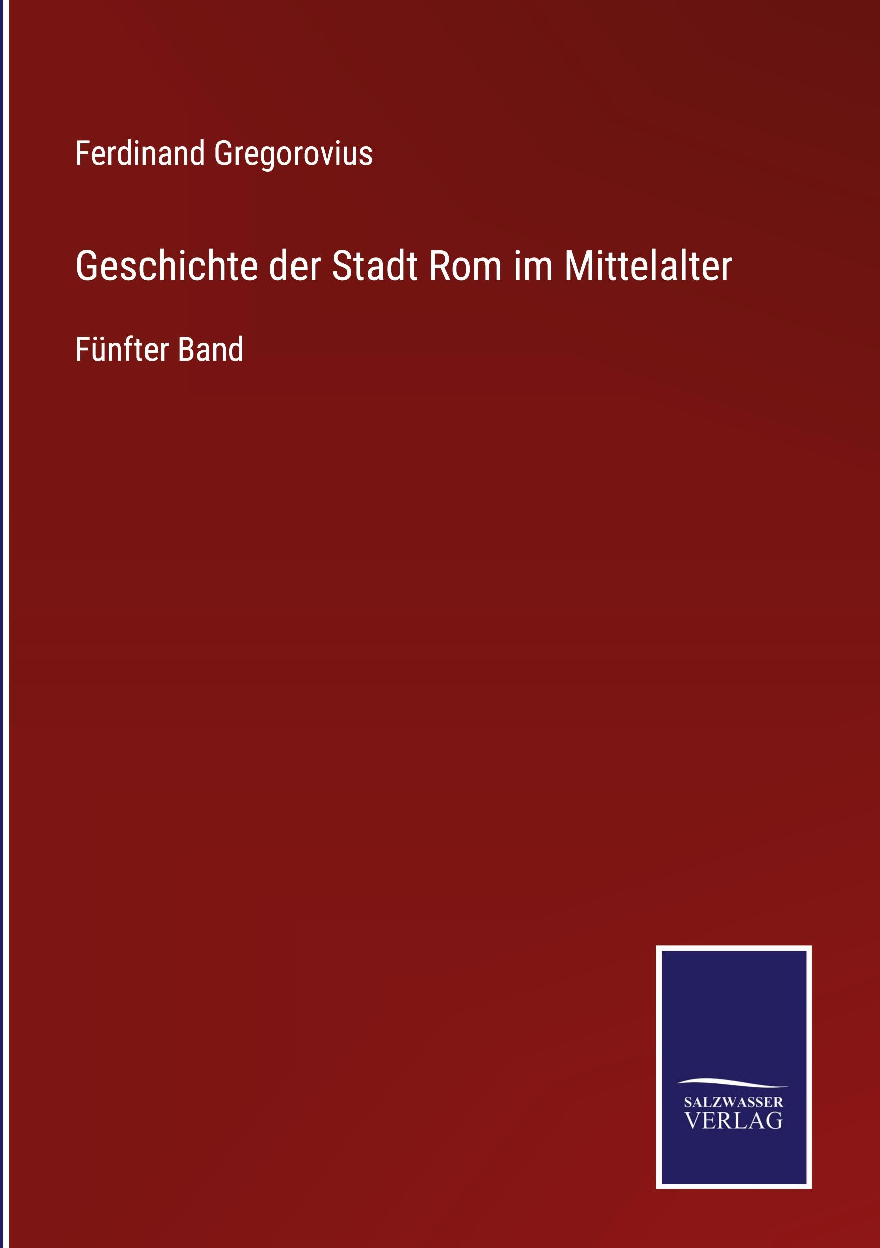 Geschichte der Stadt Rom im Mittelalter