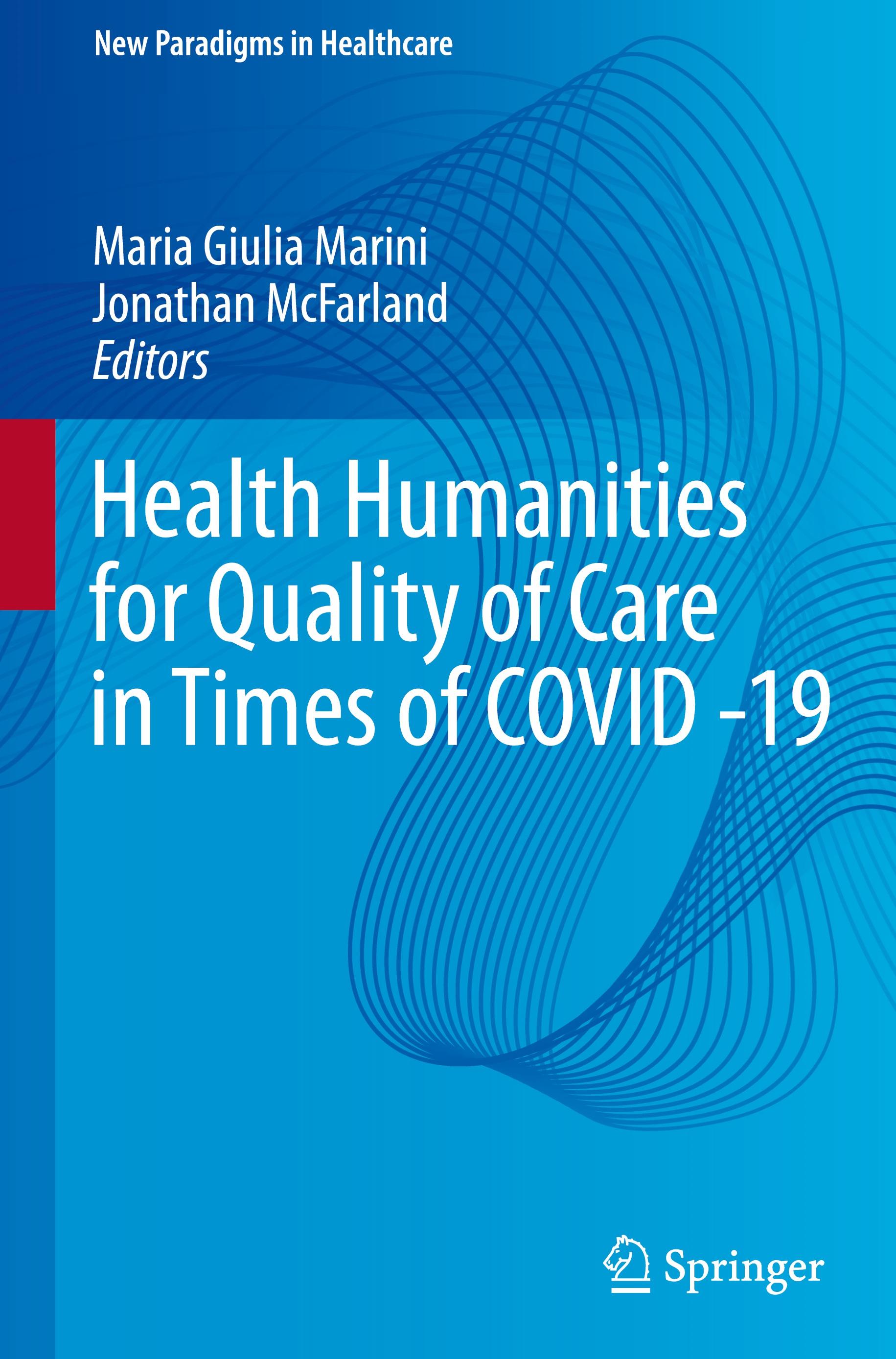 Health Humanities for Quality of Care in Times of COVID -19