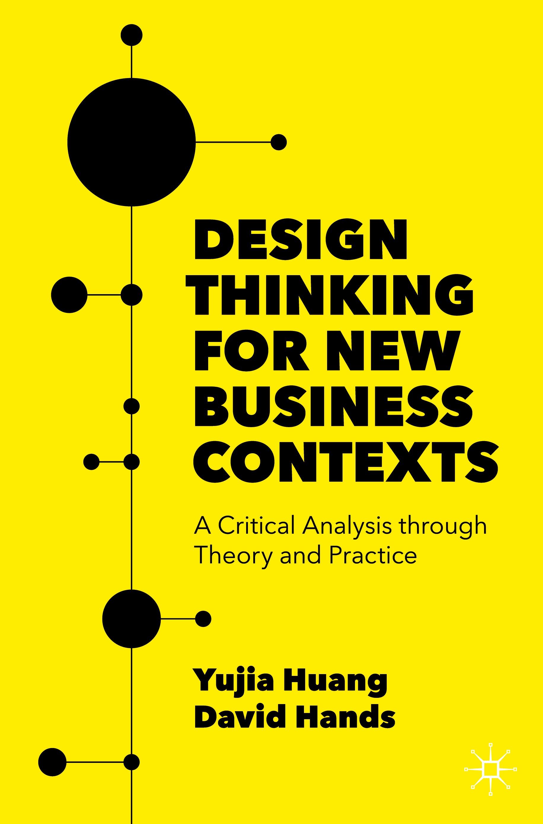 Design Thinking for New Business Contexts