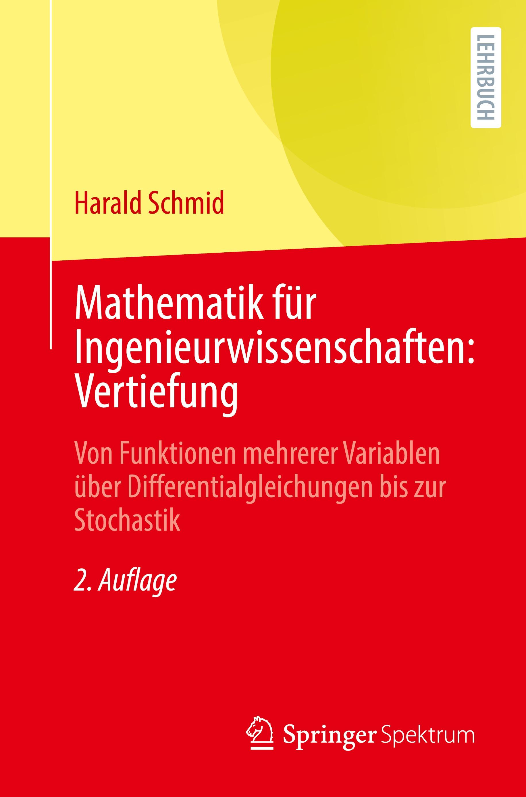 Mathematik für Ingenieurwissenschaften: Vertiefung