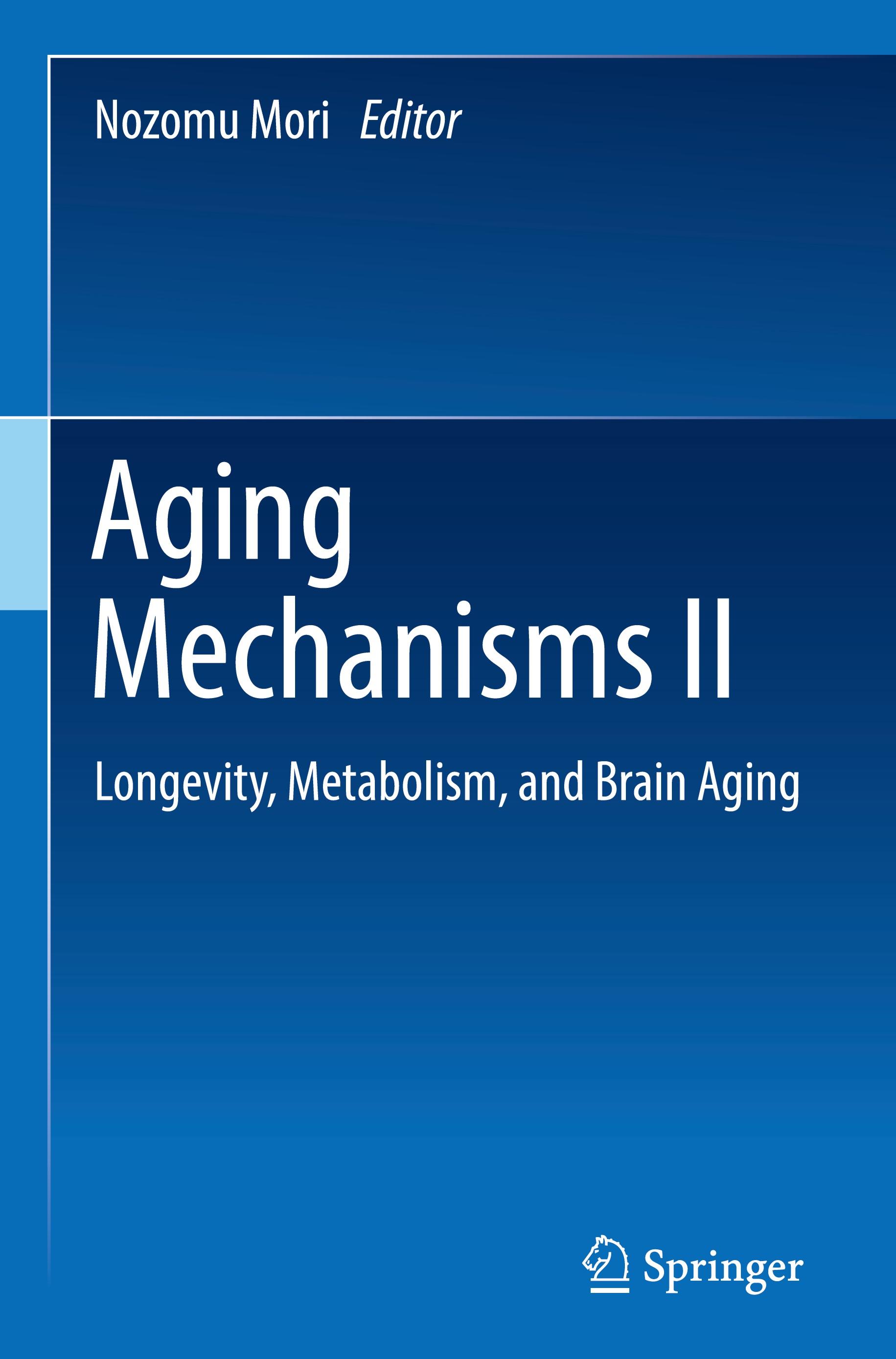 Aging Mechanisms II