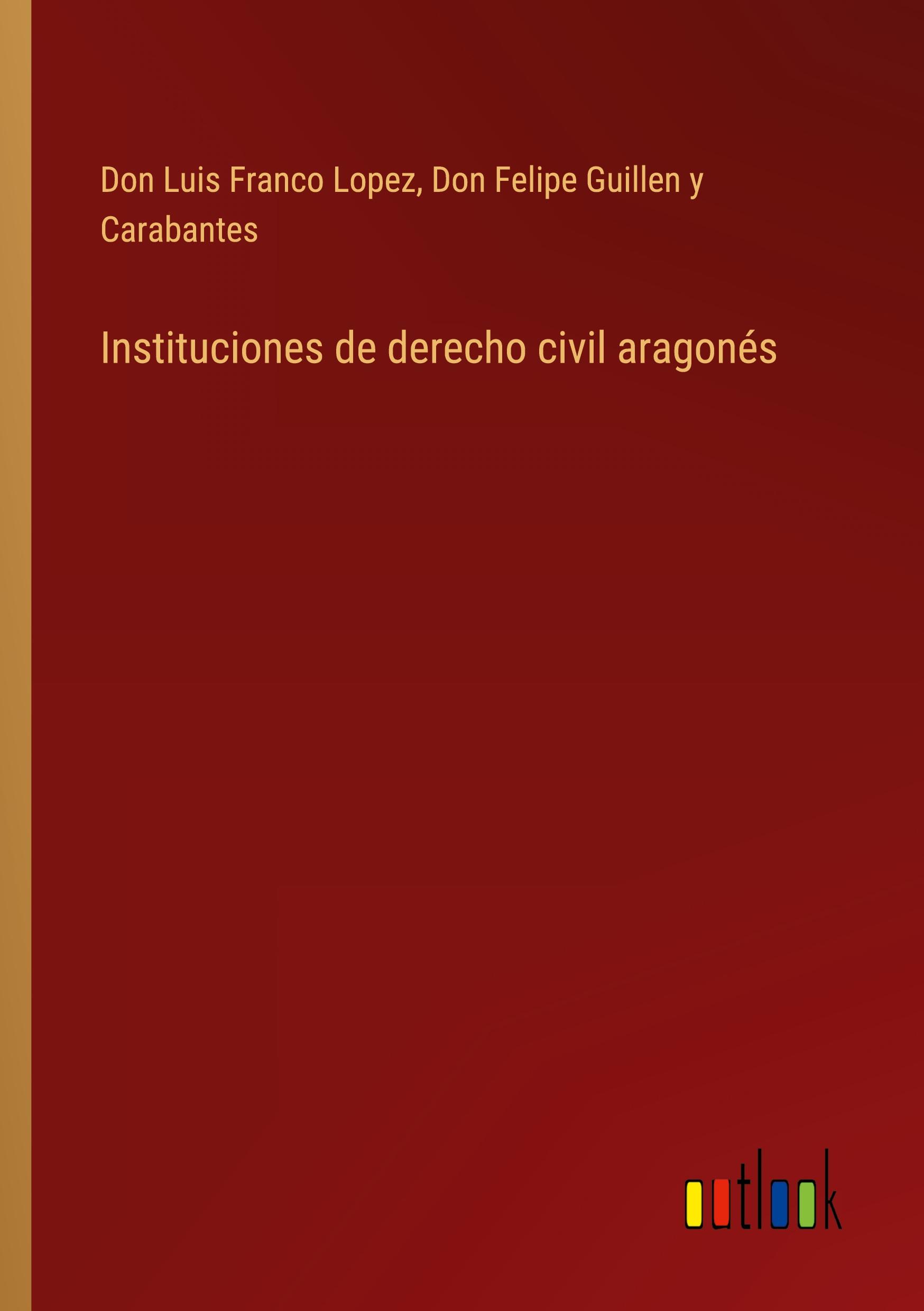 Instituciones de derecho civil aragonés