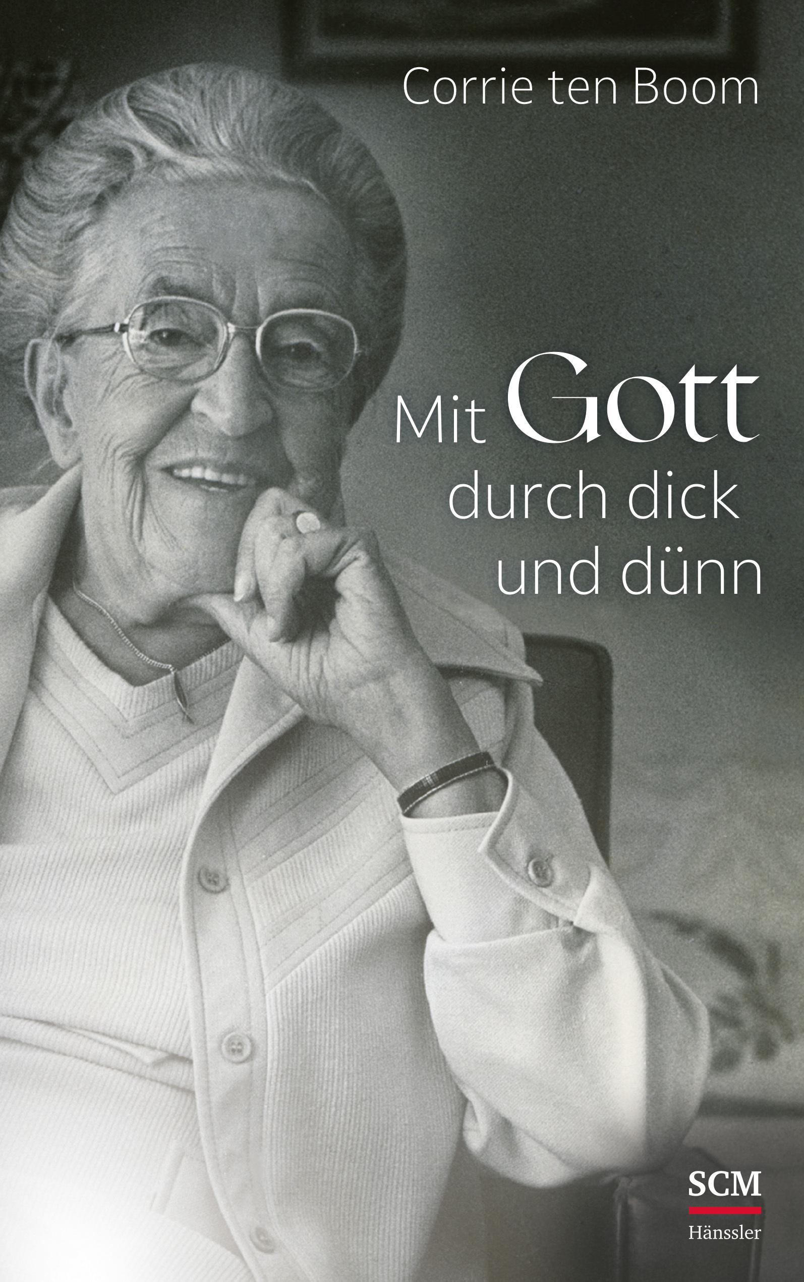 Mit Gott durch dick und dünn