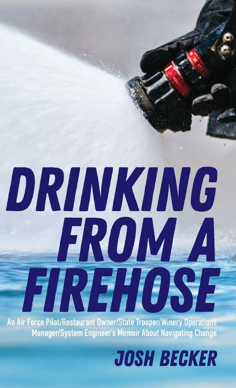 Drinking From a Firehose