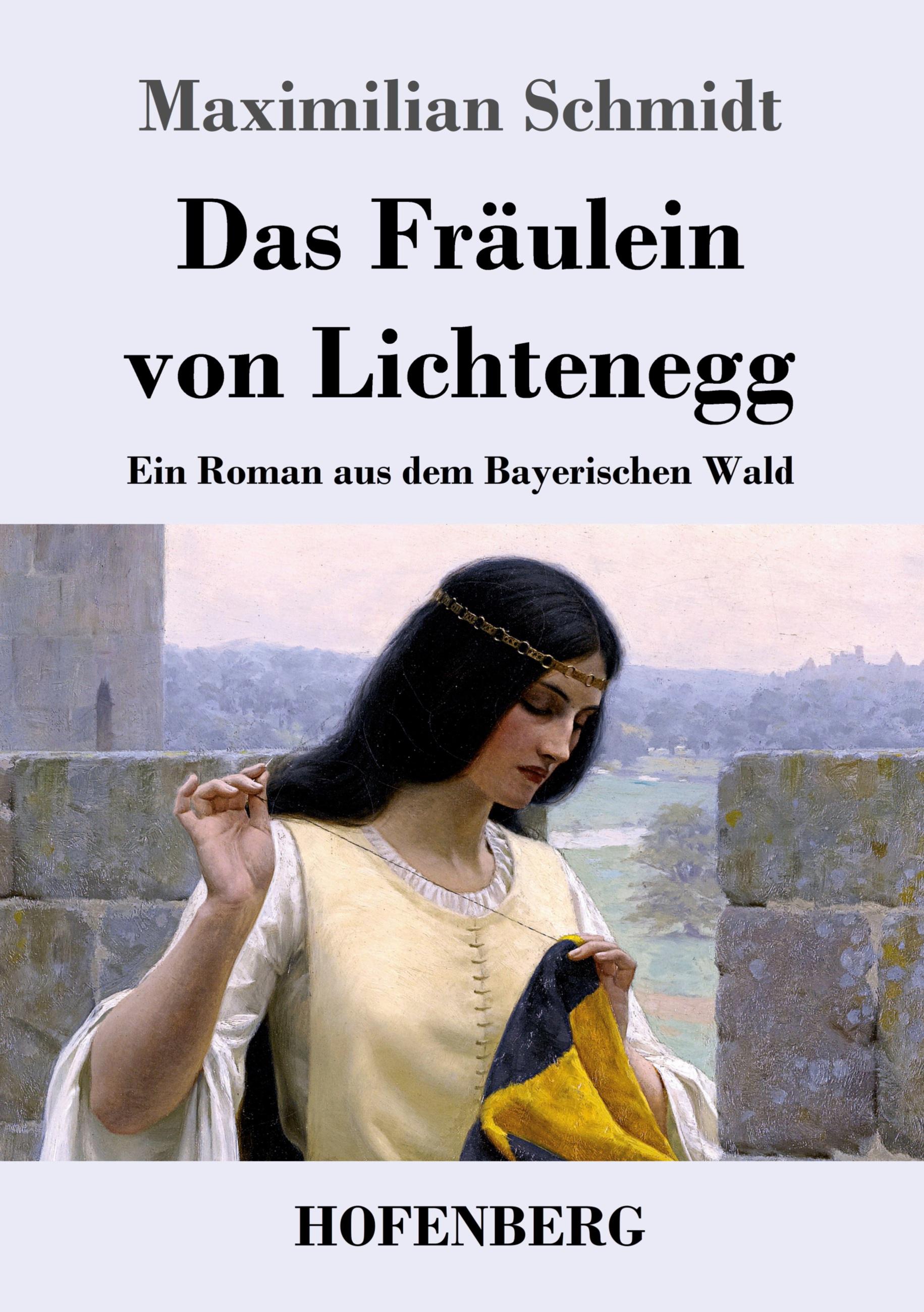 Das Fräulein von Lichtenegg