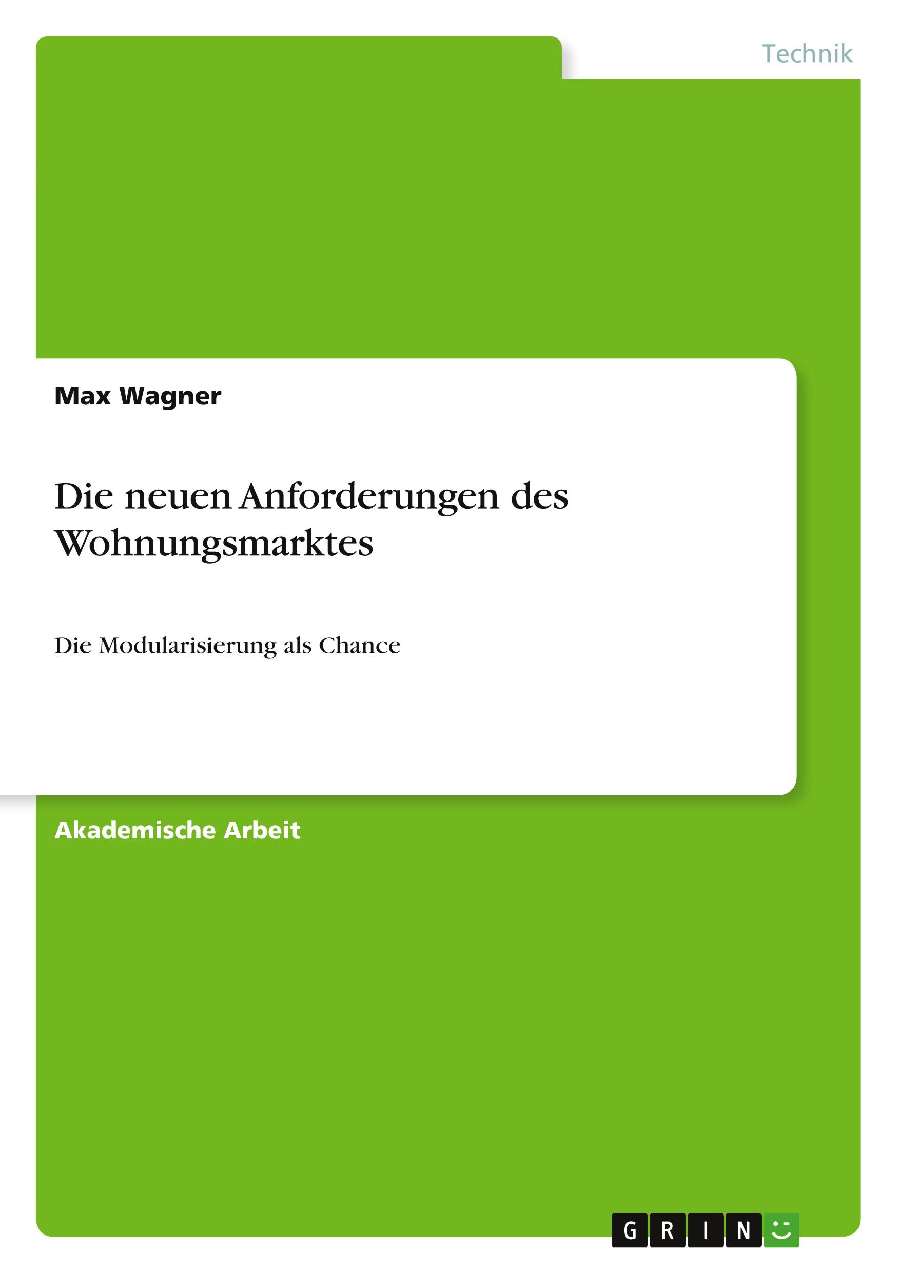 Die neuen Anforderungen des Wohnungsmarktes