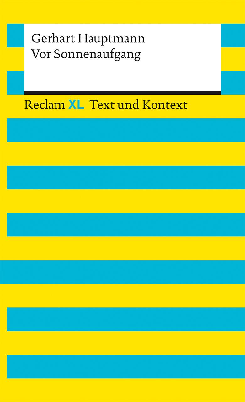 Vor Sonnenaufgang. Textausgabe mit Kommentar und Materialien