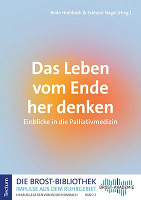 Das Leben vom Ende her denken