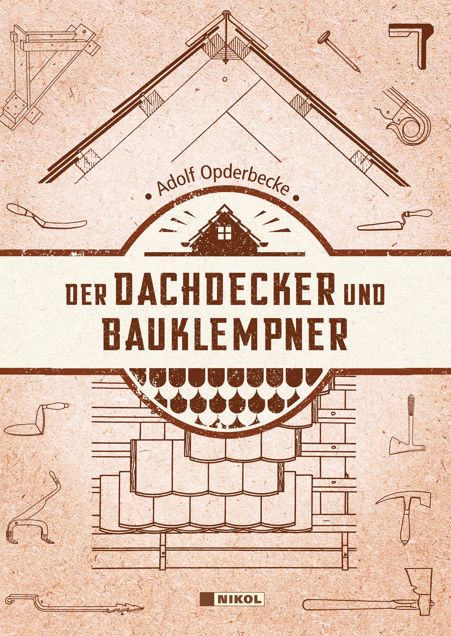 Der Dachdecker und Bauklempner