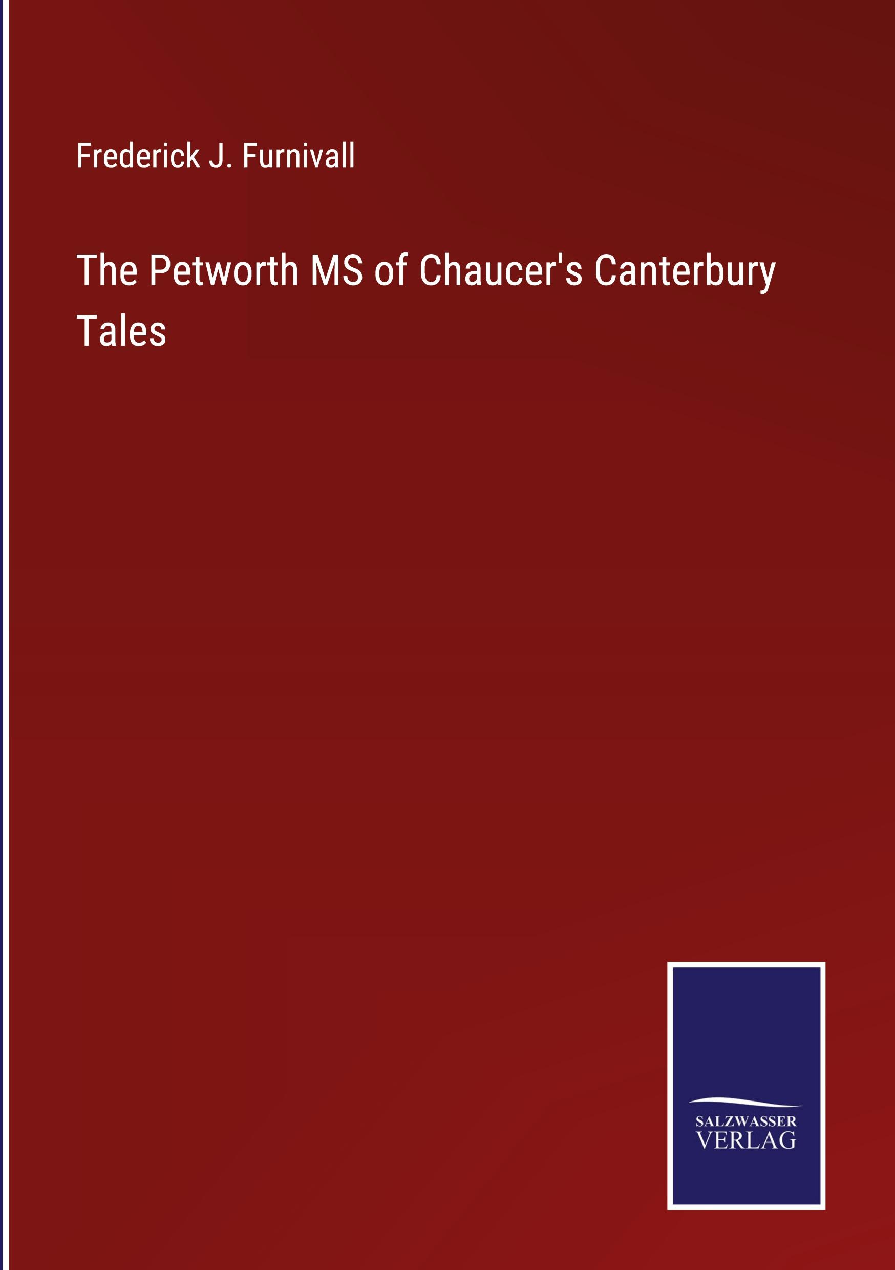 The Petworth MS of Chaucer's Canterbury Tales