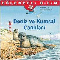 Eglenceli Bilim - Deniz ve Kumsal Canlilari